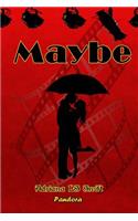 Maybe: (1 Maybe)