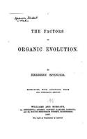 The Factors of Organic Evolution