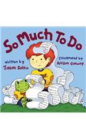 So Much To Do