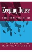 Keeping House