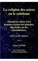 La religion des astres ou le sabéisme (28 volumes), tome XXVIII