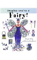 Imagine You're a Fairy