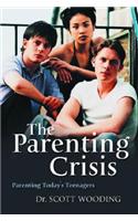 The Parenting Crisis