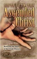 Gifts from the Ascended Christ