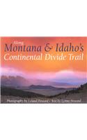 Along Montana & Idaho's Continental Divide Trail