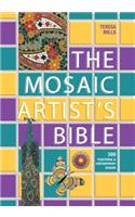 The Mosaic Artist's Bible: 300 Traditional and Contemporary Designs