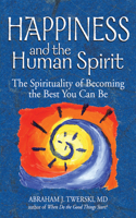 Happiness and the Human Spirit