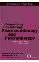 Competency in Combining Pharmacotherapy and Psychotherapy