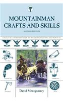 Mountainman Crafts & Skills: A Fully Illustrated Guide to Wilderness Living and Survival, Second Edition