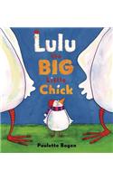 Lulu the Big Little Chick