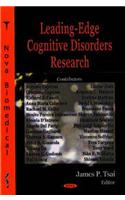Leading-Edge Cognitive Disorders Research