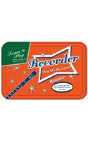 Learn to Play Recorder: Play Like the Experts [With Recorder]: Play Like the Experts