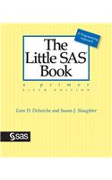 The Little SAS Book: A Primer, Fifth Edition