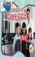 Conozco a Un Científico: I Know a Scientist(Happy Reading Happy Learning - Science)
