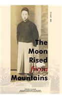 Moon Rised from Mountains