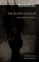 Blood-Guzzler and Other Stories