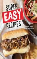 Super Easy Recipes