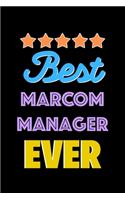 Best MARCOM Manager Evers Notebook - MARCOM Manager Funny Gift