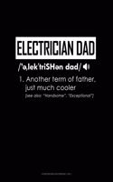 Electrician Dad Definition: Storyboard Notebook 1.85:1(1789 Storyboard Notebook 1.85:1)