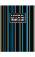 Blood Oxygen SPO2 Pulse Rate And Pulse Strength Log Book