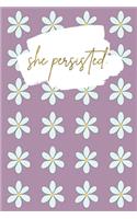 she persisted.