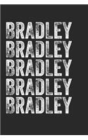 Name BRADLEY Journal Customized Gift For BRADLEY A beautiful personalized: Lined Notebook / Journal Gift, Notebook for BRADLEY,120 Pages, 6 x 9 inches, Gift For BRADLEY, Personal Diary, BRADLEY, Personalized Journal, Family