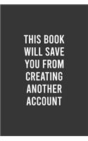 This Book Will Save You From Creating Another Account