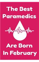 The Best Paramedics Are Born In February