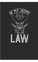 Im My Home I Am The Law