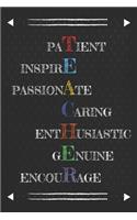 Patient Inspire Passionate Caring Enthusiastic Genuine Encourage