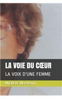 La Voie Du Coeur