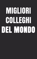 migliori colleghi del mondo