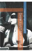 Dark Lust Stories 26