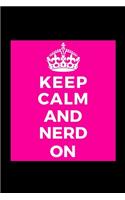 Keep Calm Nerd On