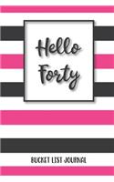 Hello Forty Bucket List Journal