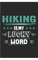 Hiking Is My Lucky Word
