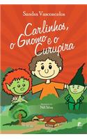 Carlinhos, o Gnomo e o Curupira