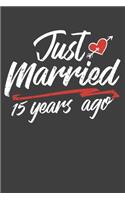 Just Married 15 Year Ago: Blank lined journal 100 page 6 x 9 Retro Birthday Gifts For Wife From Husband - Favorite US State Wedding Anniversary Gift For her - Notebook to jot