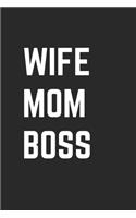 Wife Mom Boss