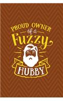 Proud Owner Of A Fuzzy Hubby