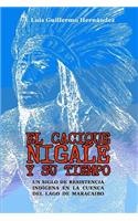 Cacique Nigale Y Su Tiempo