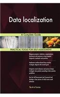 Data localization: A Complete Guide