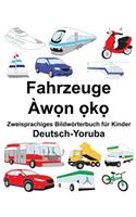 Deutsch-Yoruba Fahrzeuge Zweisprachiges Bildwörterbuch für Kinder: (Freebilingualbooks.com)