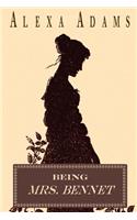 Being Mrs. Bennet