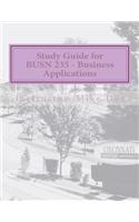 Study Guide for BUSN 235 - Business Applications