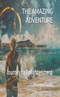 The Amazing Adventure: Journey to Enlightenment