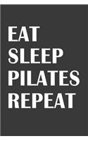Eat Sleep Pilates Repeat