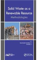 Solid Waste as a Renewable Resource