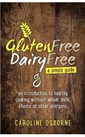 Gluten Free, Dairy Free