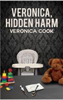Veronica, Hidden Harm